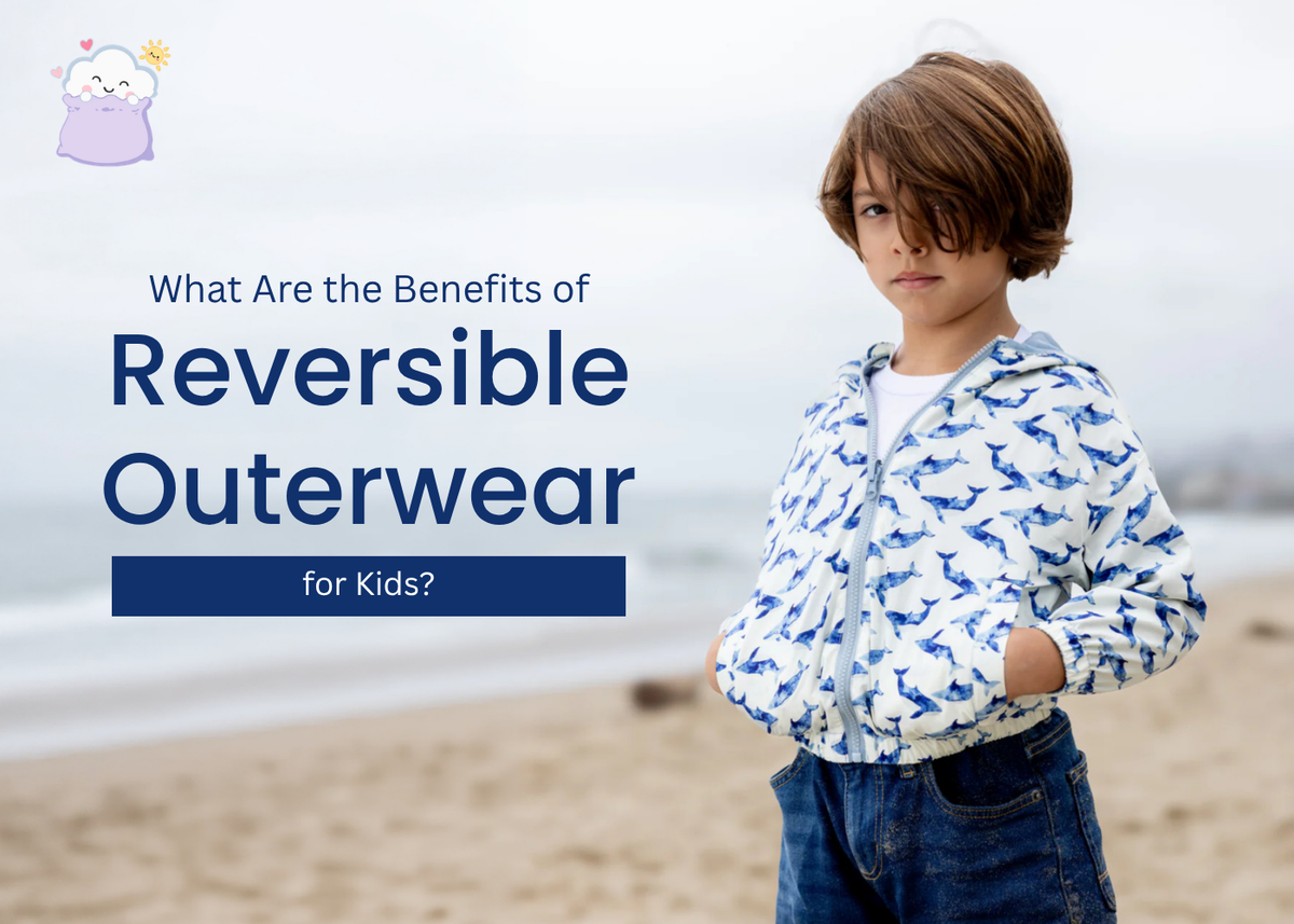 What Are the Benefits of Reversible Outerwear for Kids?