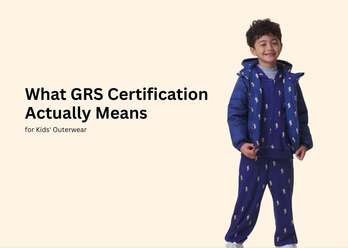 What GRS Certification Actually Means for Kids' Outerwear