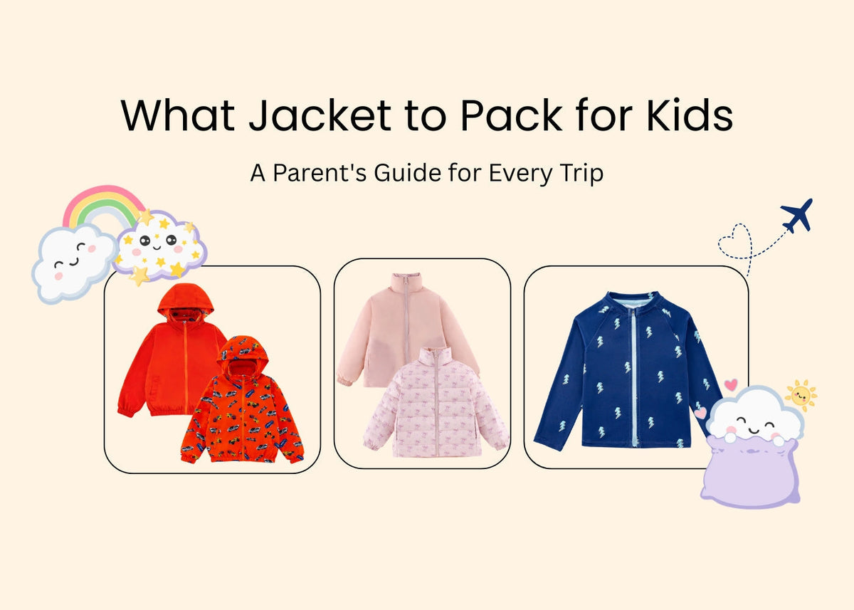 What Jacket to Pack for Kids: A Parent's Guide for Every Trip